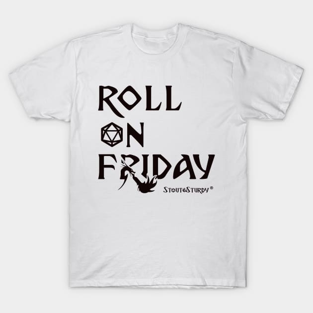 Roll on Friday T-Shirt by AsylumFWG